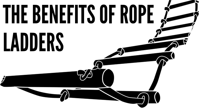 The Benefits of Rope Ladders